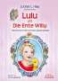 Louise L. Hay: Lulu und die Ente Willy. Finde das Glück der Freundschaft, Buch