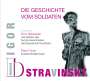 Igor Strawinsky: L'Histoire du Soldat (in deutscher Sprache), CD
