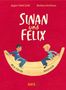 Aygen-Sibel Celik: Sinan und Felix, Buch