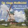 De niege Mallbüdel, CD
