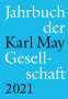 : Jahrbuch der Karl-May-Gesellschaft 2021, Buch