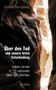 Cynthia Bourgeault: Über den Tod und unsere letzte Entscheidung, Buch, Buch
