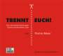 Thomas Meyer: Trennt Euch!, MP3-CD