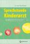 Peter Büttner: Sprechstunde Kinderarzt, Buch