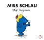 Roger Hargreaves: Miss Schlau, Buch