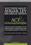 Matthew McKay: ACT und Schematherapie, Buch