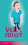 Tommy Jaud: Vollidiot, Buch