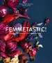 Marianne Pfeffer Gjengedal: Femmetastic!, Buch