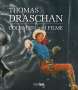 Thomas Draschan: Thomas Draschan - Collagen und Filme, Buch