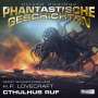 Phantastische Geschichten: Cthulhus Ruf, 2 CDs