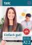 Milena Angioni: Einfach gut! Deutsch für die Integration A2.2 Kurs- und Arbeitsbuch, Buch