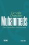 Der edle Charakter Muhammeds, des Gesandten Gottes. Friede & Segen seien mit ihm. Define Verlag, Ferruh Akin., Buch
