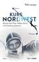 Rob Lampe: Kurs NordWest, Buch