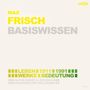 Bert Alexander Petzold: Petzold, B: Max Frisch Basiswissen / CD, CD, CD