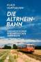 Klaus Harthausen: Die Altrheinbahn, Buch
