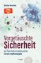 Titel: "Vorgetäuschte Sicherheit". Illustration zeigt abstrakte, verbundenen Kreise in Grün- und Blautönen., Buch
