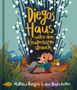 Matthew Burgess: Diegos Haus unter dem Knallerbsenstrauch, Buch