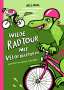 Nils Mohl: Wilde Radtour mit Velociraptorin, Buch