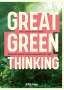 Jennifer Hauwehde: Great Green Thinking, Buch