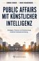 PUBLIC AFFAIRS MIT KÜNSTLICHER INTELLIGENZ. Reichstagsgebäude im Hintergrund mit Wolken und beleuchteten Gebäuden.