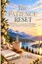„The Lumi Collection: The Patience Reset. Finding Calm in a World That Won’t Slow Down.“ Tasse und Buch vor Berglandschaft., Buch