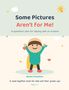 "Some Pictures Aren't for Me!" Ein Plan für sicheres Surfen. Illustration eines lächelnden Kindes im Superheldenkostüm., Buch