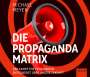 Michael Meyen: Die Propaganda-Matrix, CD