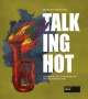 Reimer von Essen: Talking Hot, Buch