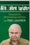 Toni Lauerer: Alle Jahre zwider, Buch