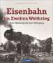 Andreas Knipping: Eisenbahn im Zweiten Weltkrieg, Buch