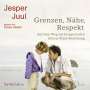 Jesper Juul: Grenzen, Nähe, Respekt, CD,CD