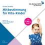 Christa Schäfer: Mitbestimmung für Kita-Kinder, CD