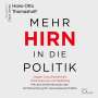 Hans-Otto Thomashoff: Mehr Hirn in die Politik, CD
