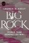 Lauren Blakely: Big Rock - Sieben Tage gehörst du mir!, Buch