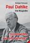 Rüdiger Petersen: Paul Dahlke - Die Biografie, Buch