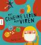 Colectivo Ellas Educan: Das geheime Leben der Viren, Buch
