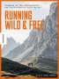 Julie Freeman: Running Wild & Free, Buch