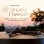Dorothée Fröller: Shamanic Passion, CD