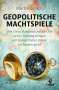 Martin Grosch: Geopolitische Machtspiele, Buch