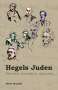 Micha Brumlik: Hegels Juden, Buch