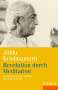 Jiddu Krishnamurti: Revolution durch Meditation, Buch