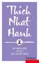 Thich Nhat Hanh: Im Hier und Jetzt zuhause sein, Buch