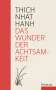 Thich Nhat Hanh: Das Wunder der Achtsamkeit, Buch