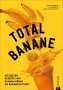 Susann Kreihe: Total Banane, Buch