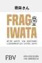 Satoru Iwata: Frag Iwata, Buch