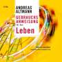 Andreas Altmann: Gebrauchsanweisung für das Leben, CD,CD,CD,CD,CD,CD