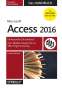 Lorenz Hölscher: Access 2016 - Das Handbuch (Für Access 2007 bis 2016), Buch