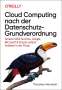 Thorsten Hennrich: Cloud Computing nach der Datenschutz-Grundverordnung, Buch