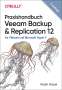 Ralph Göpel: Praxishandbuch Veeam Backup & Replication 12, Buch