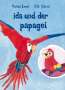 Rita Schiavi: Ida und der Papagei, Buch
